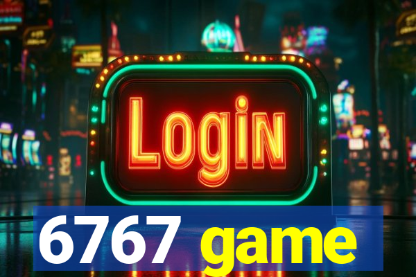 6767 game
